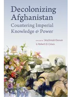 Decolonizing Afghanistan