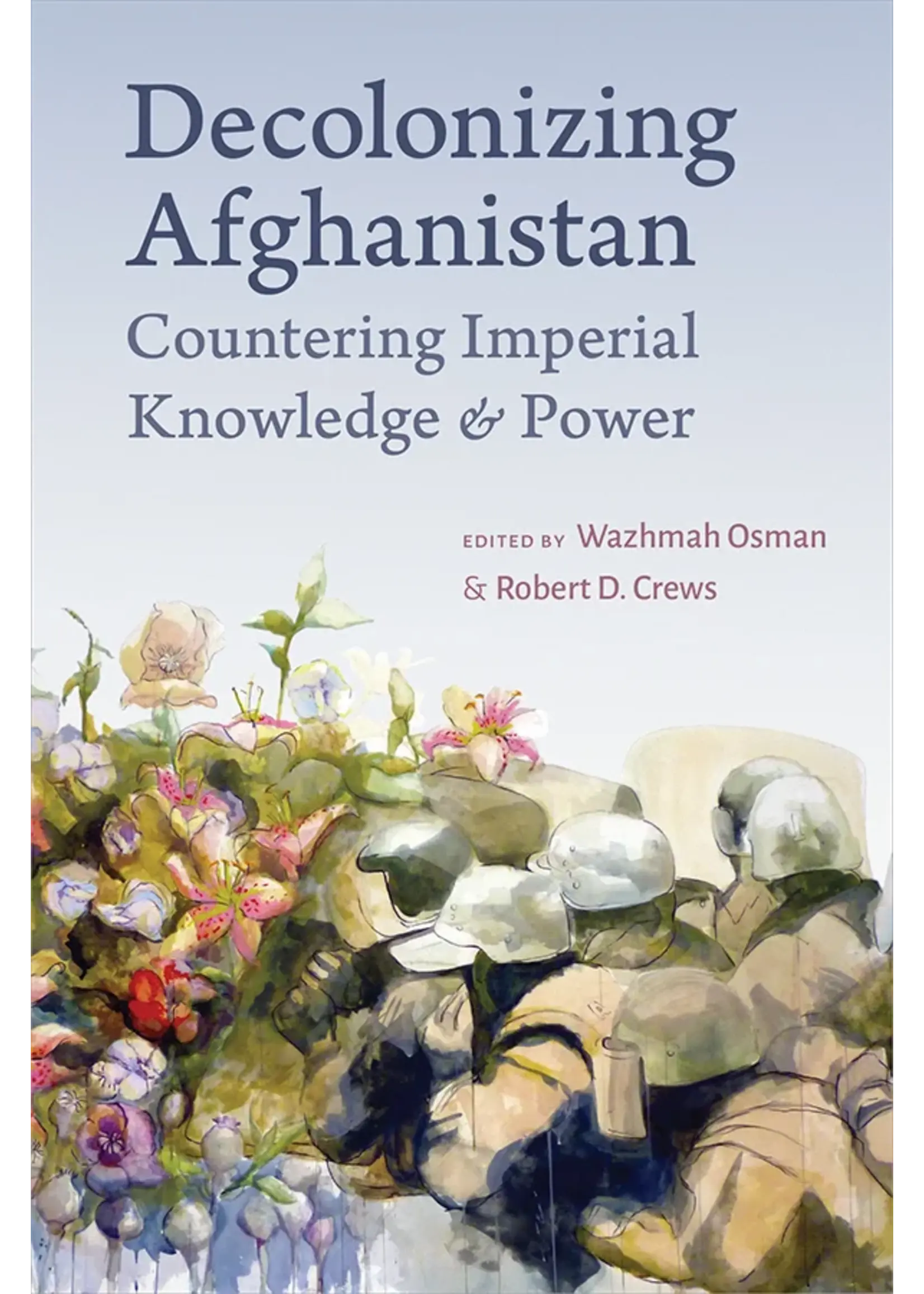 Decolonizing Afghanistan