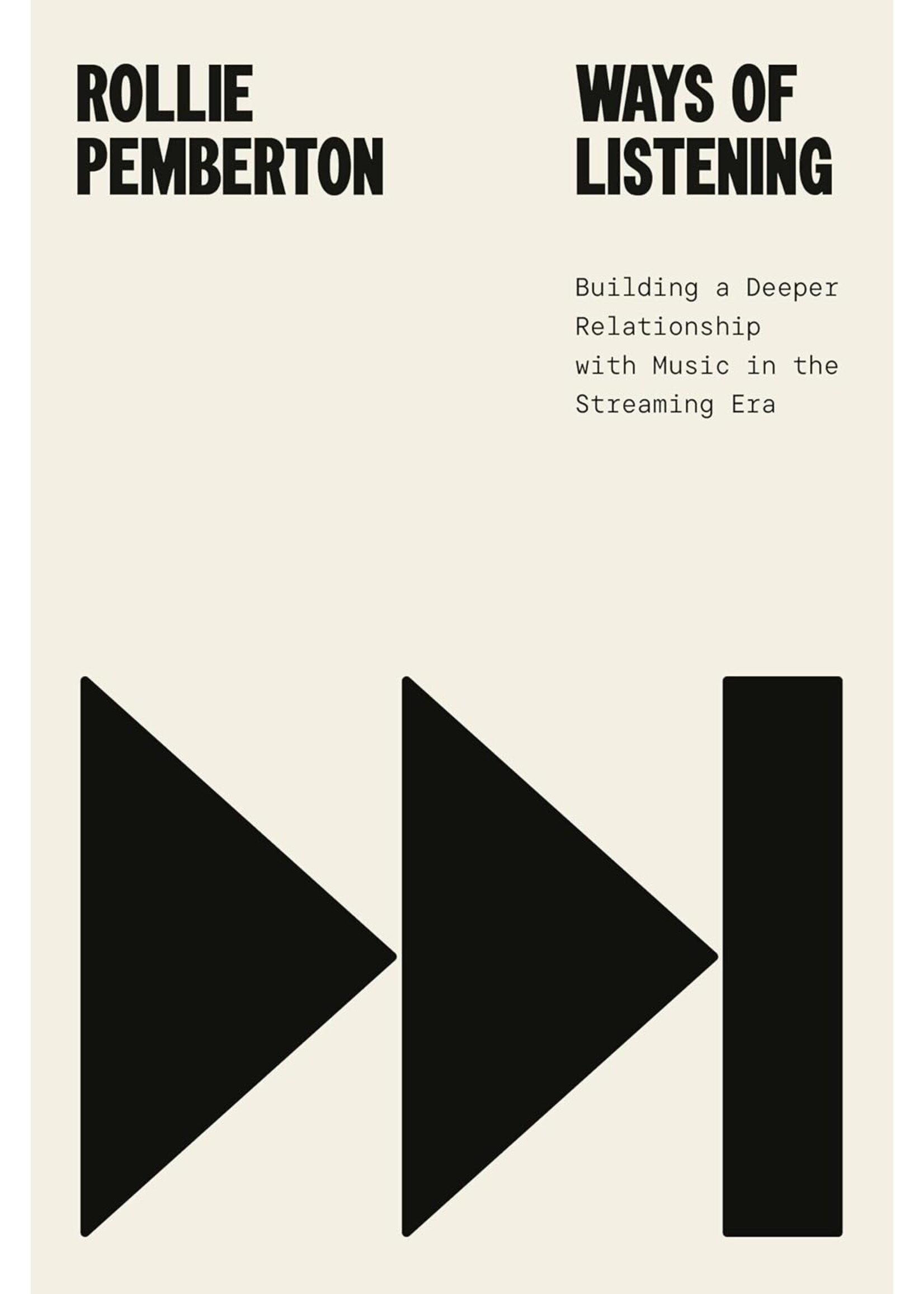 Ways of Listening: Building a Deeper Relationship with Music in the Streaming Era