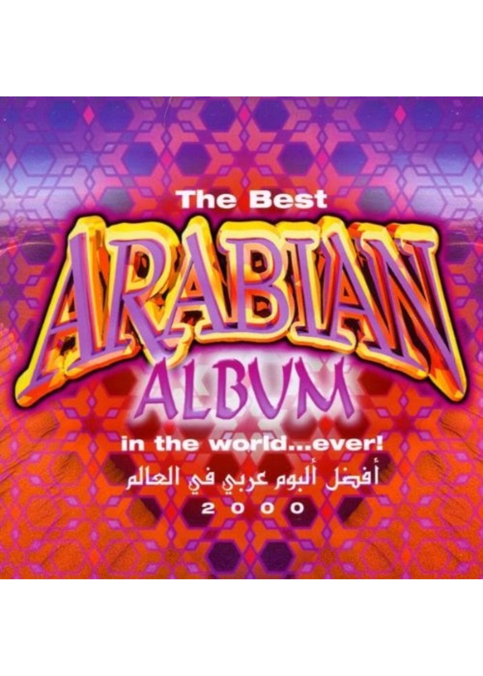 The Best Arabian Album In The World .... Ever 2000 CD