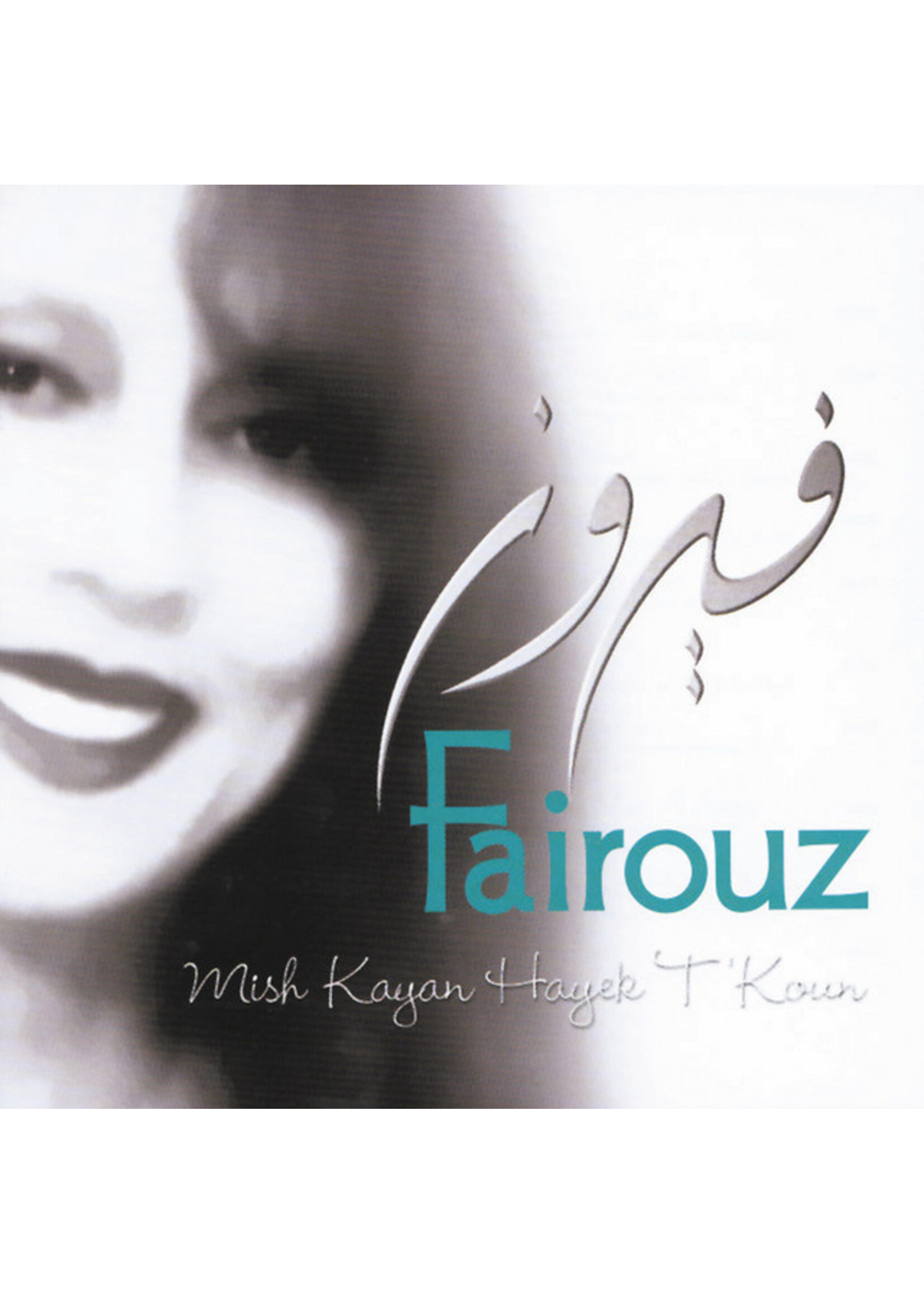 Fairuz - Mish Kayan Hayek T'Koun CD