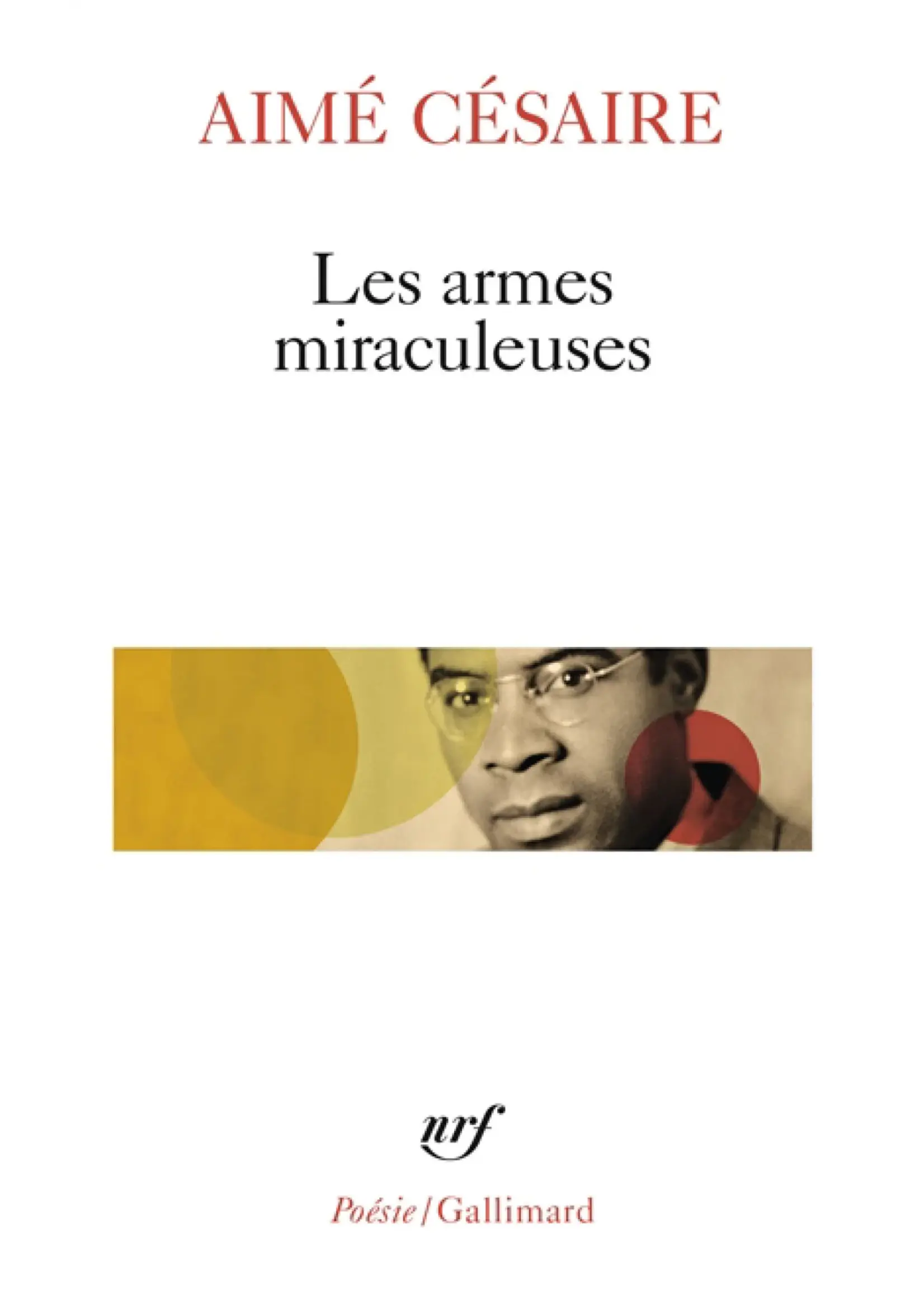 Les Armes miraculeuses