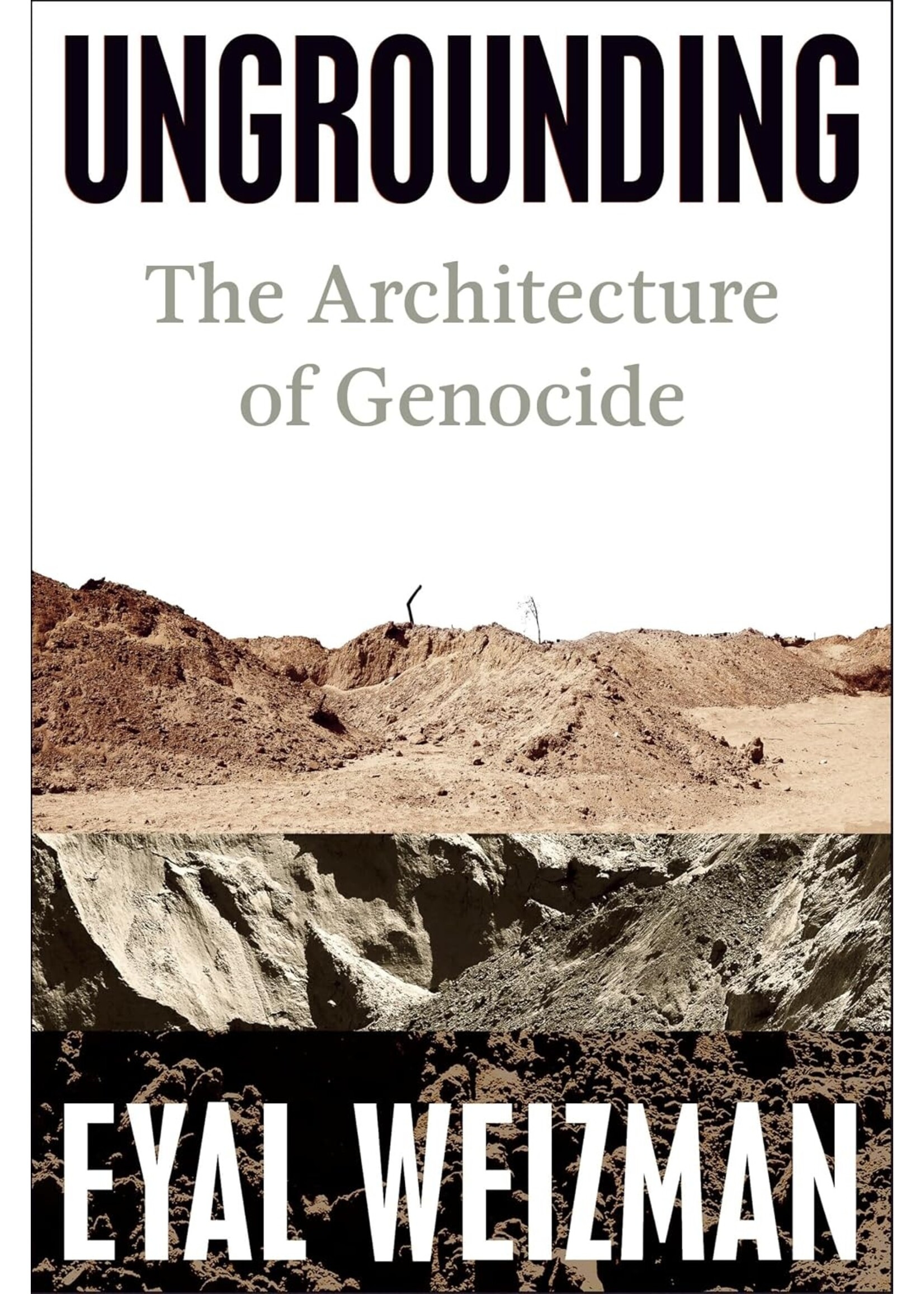 Ungrounding: The Architecture of Genocide