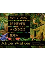 Why War Is Never a Good Idea