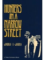 Hunters in a Narrow Street