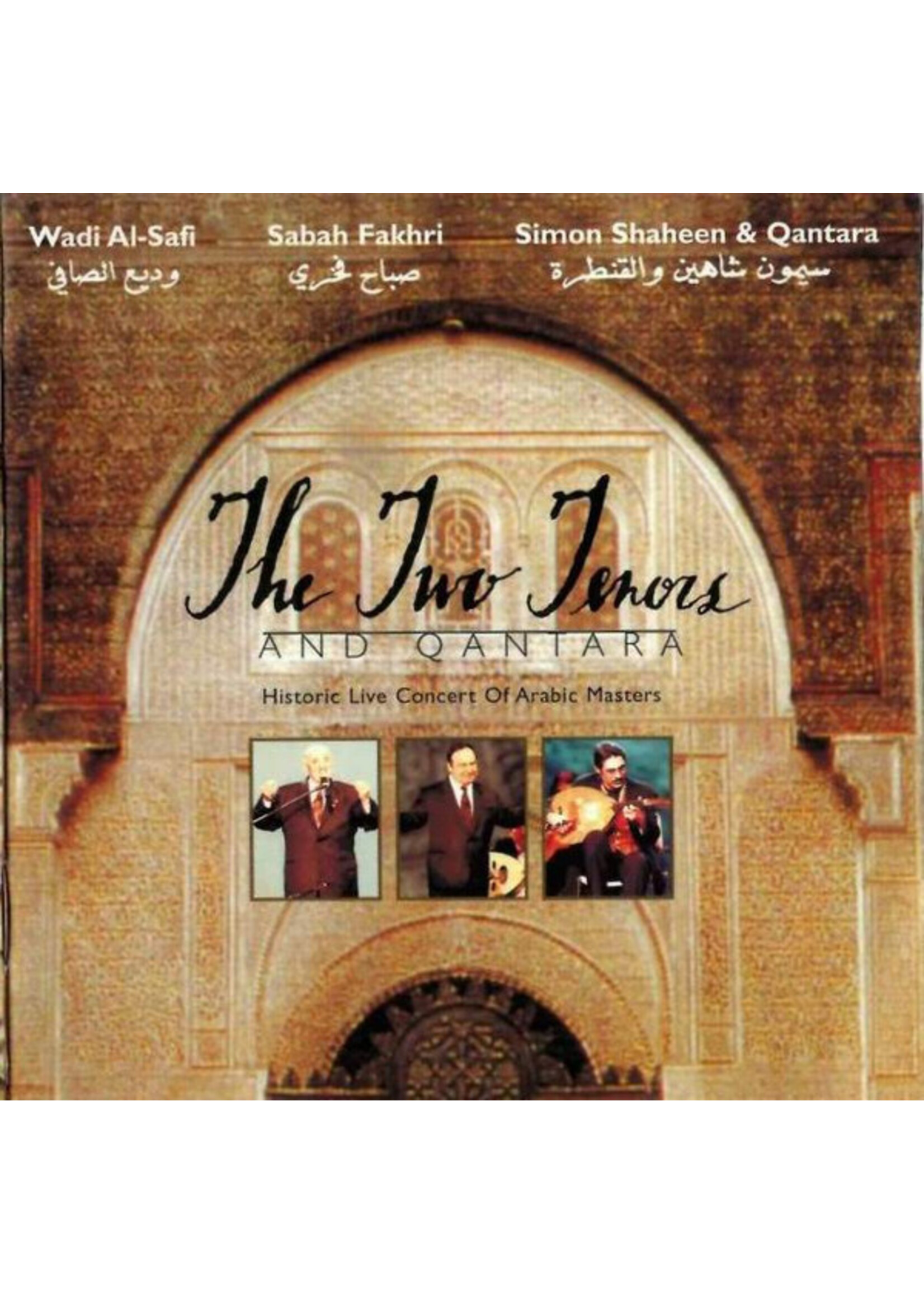 The Two Tenors and Qantara  (Wafi Al-Safi, Sabah Fakhri) CD