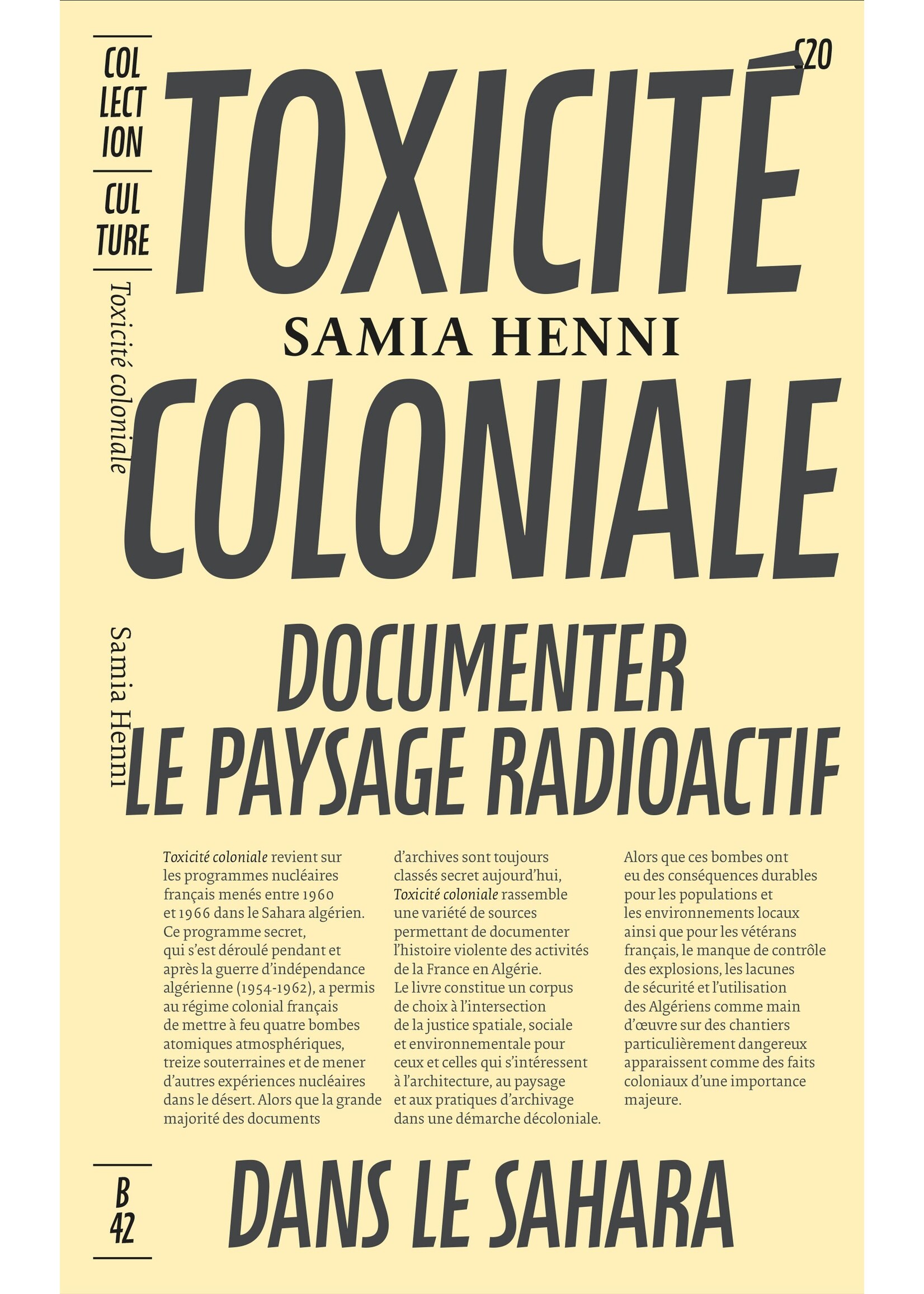 Toxicité coloniale: documenter le paysage radioactif dans le Sahara