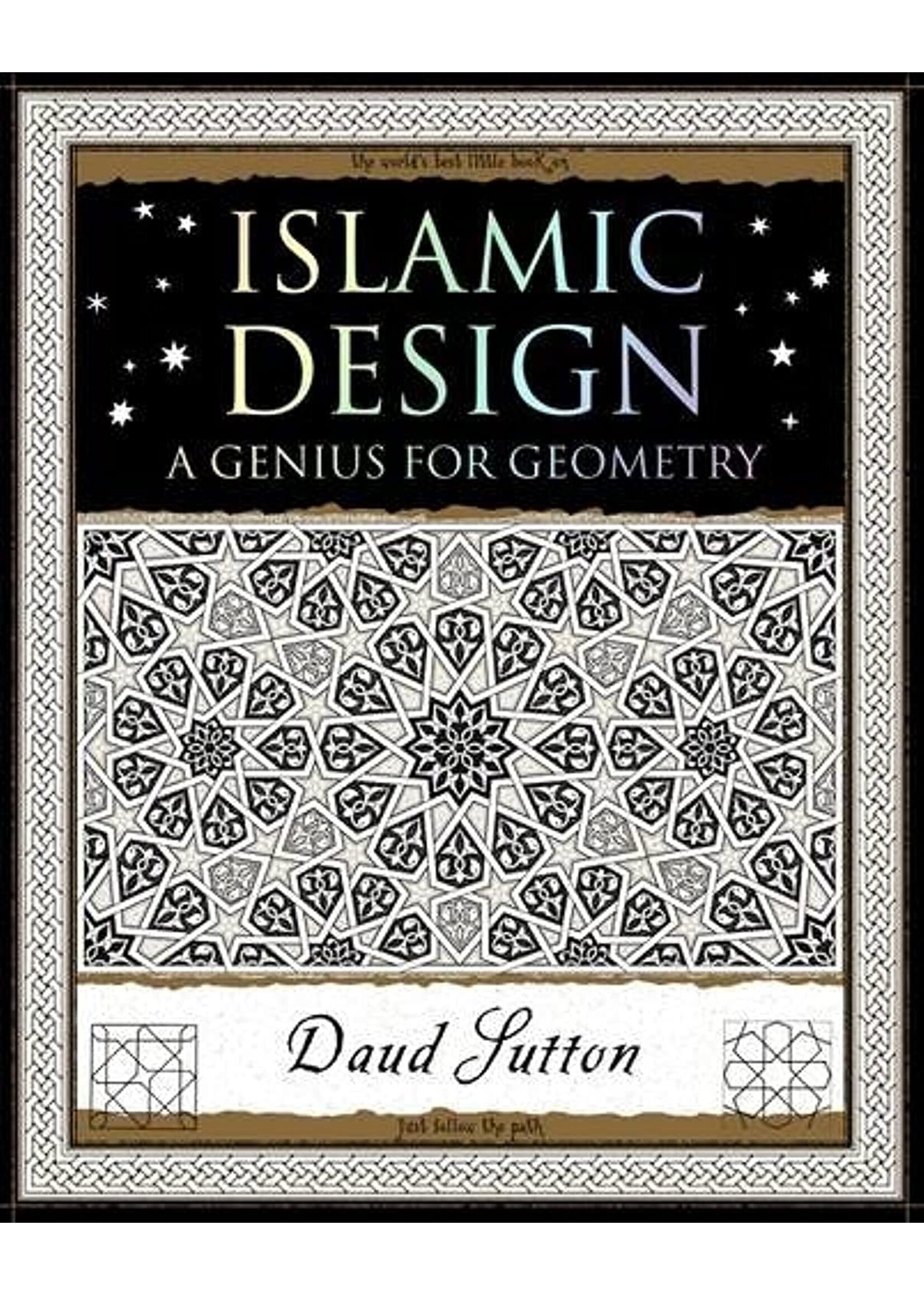 Islamic Design: A Genius for Geometry