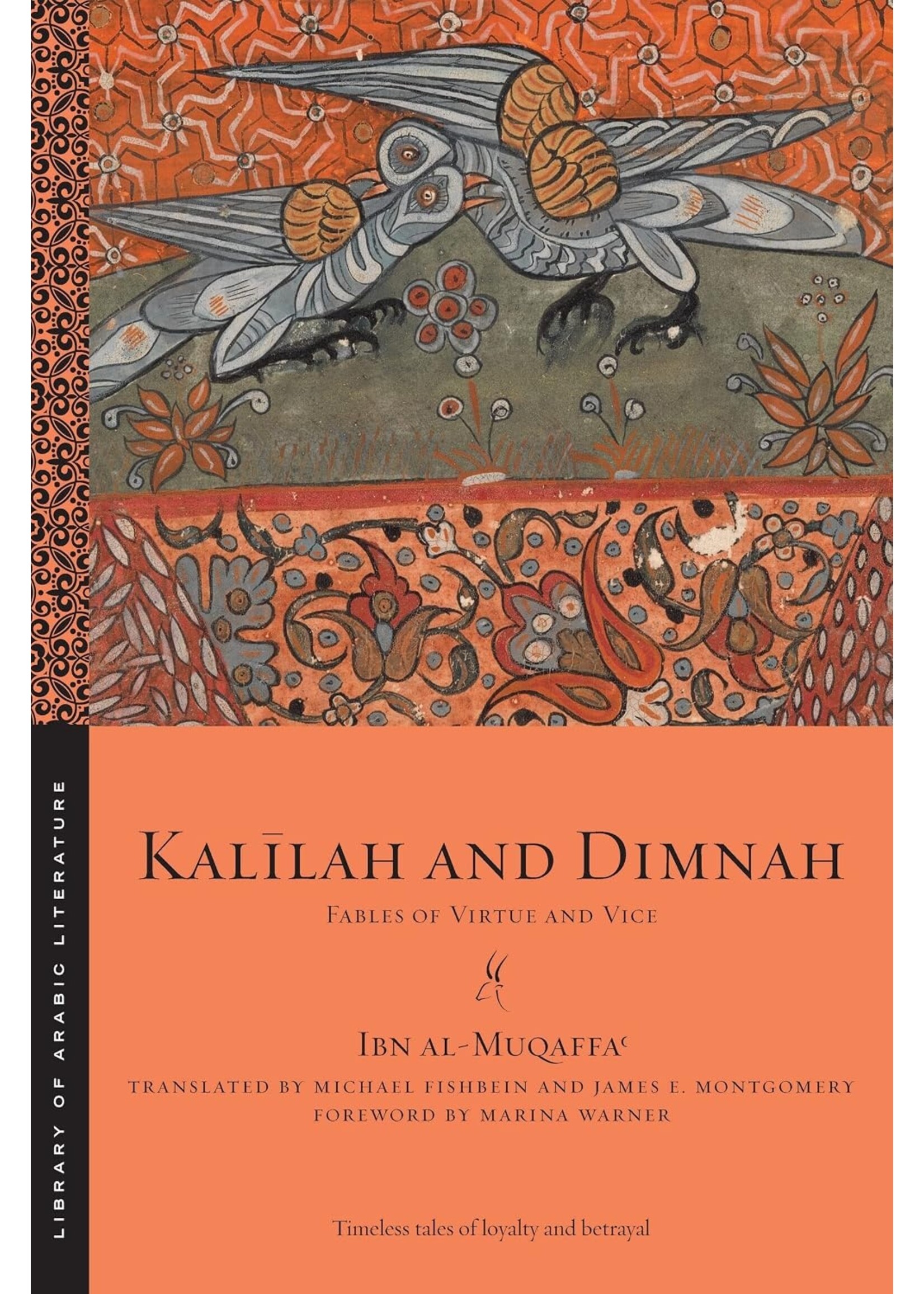 Kalīlah and Dimnah: Fables of Virtue and Vice
