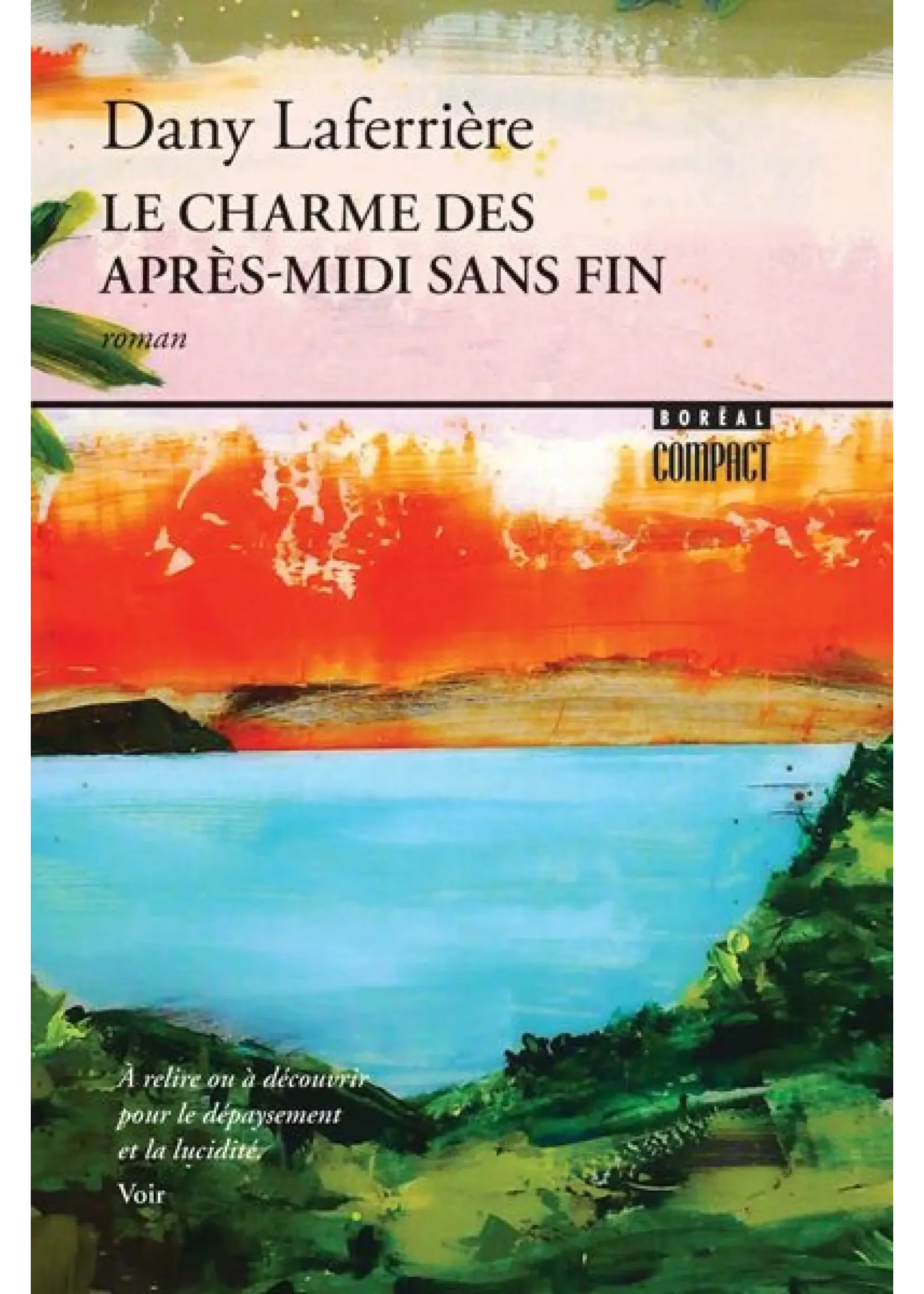 Le charme des après-midi sans fin