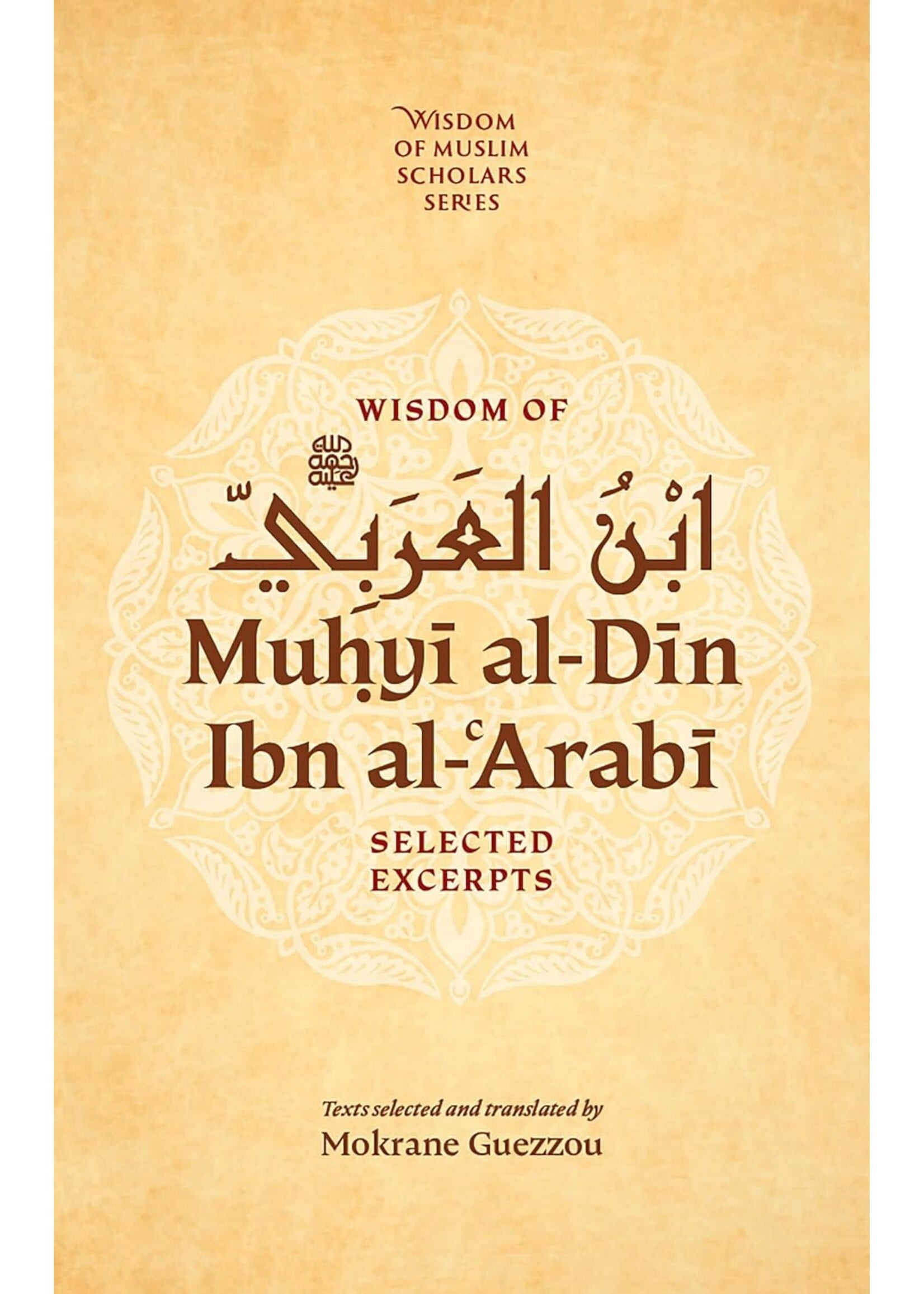 Wisdom of Ibn Al-Arabi