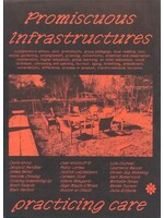 Promiscuous Infrastructures