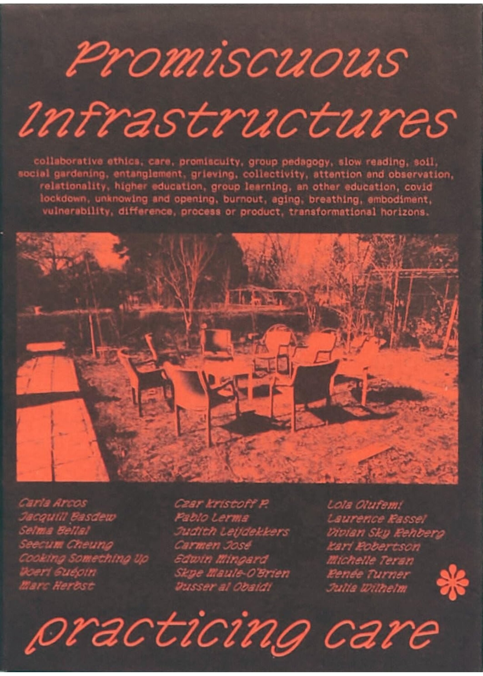 Promiscuous Infrastructures
