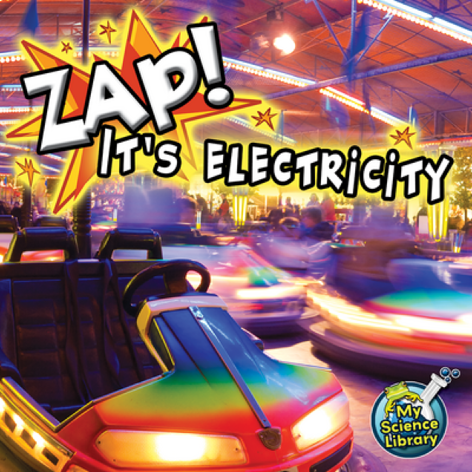 TEACHER CREATED RESOURCES Zap! It's Electricity (Level L)