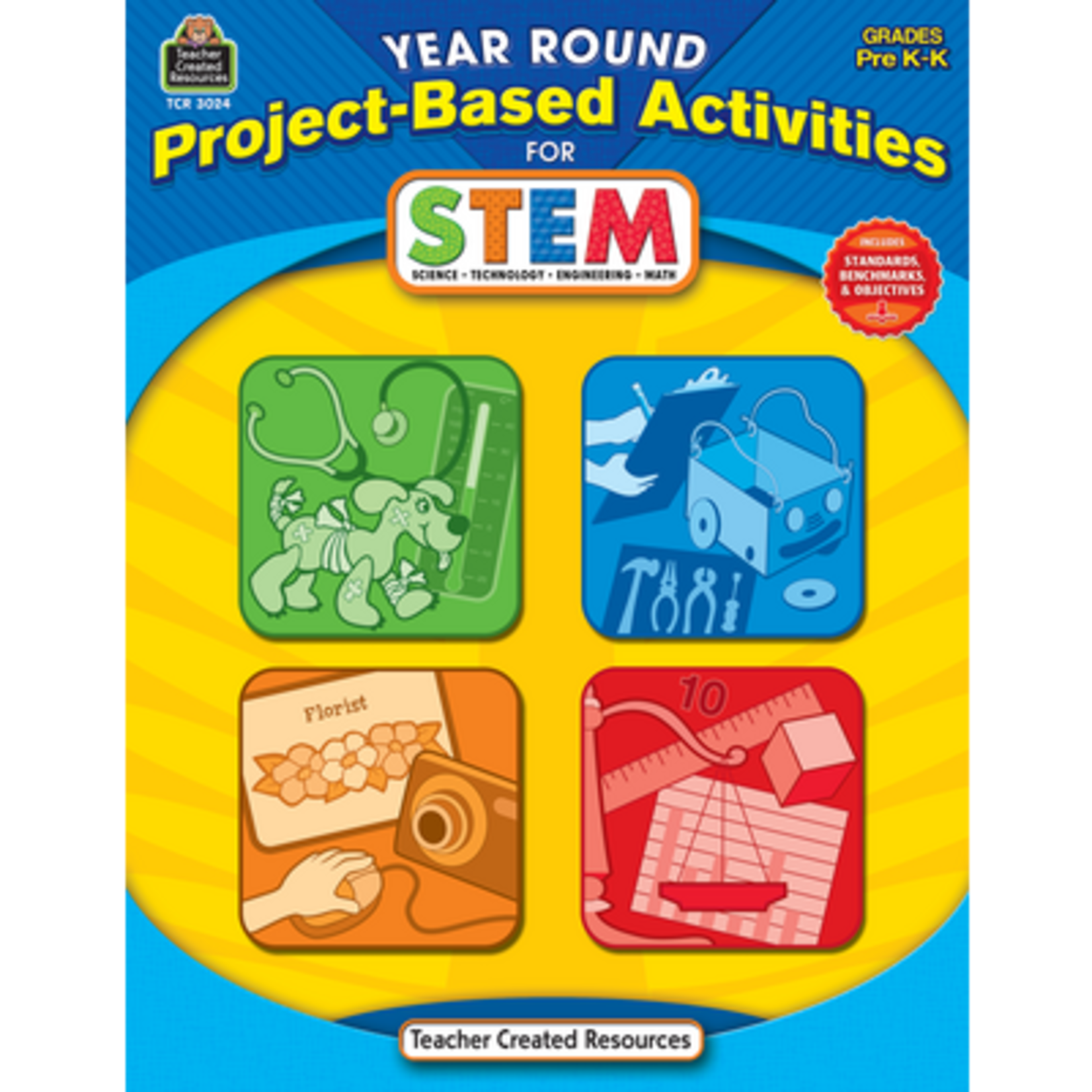 TEACHER CREATED RESOURCES Year Round Project-Based Activities for STEM PreK-K