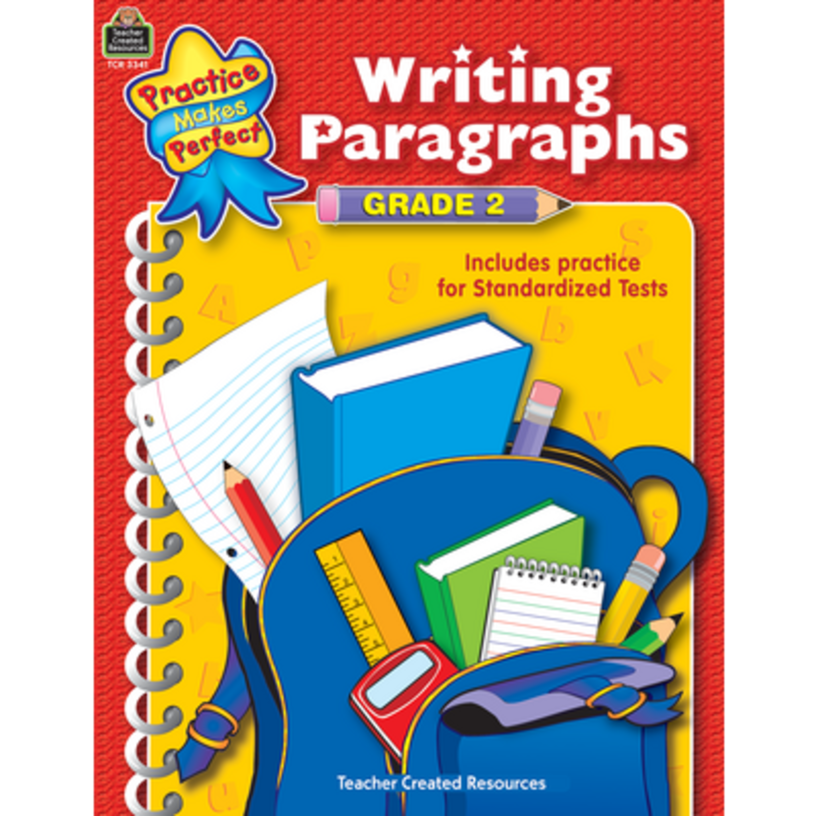 TEACHER CREATED RESOURCES Practice Makes Perfect: Writing Paragraphs Grade 2