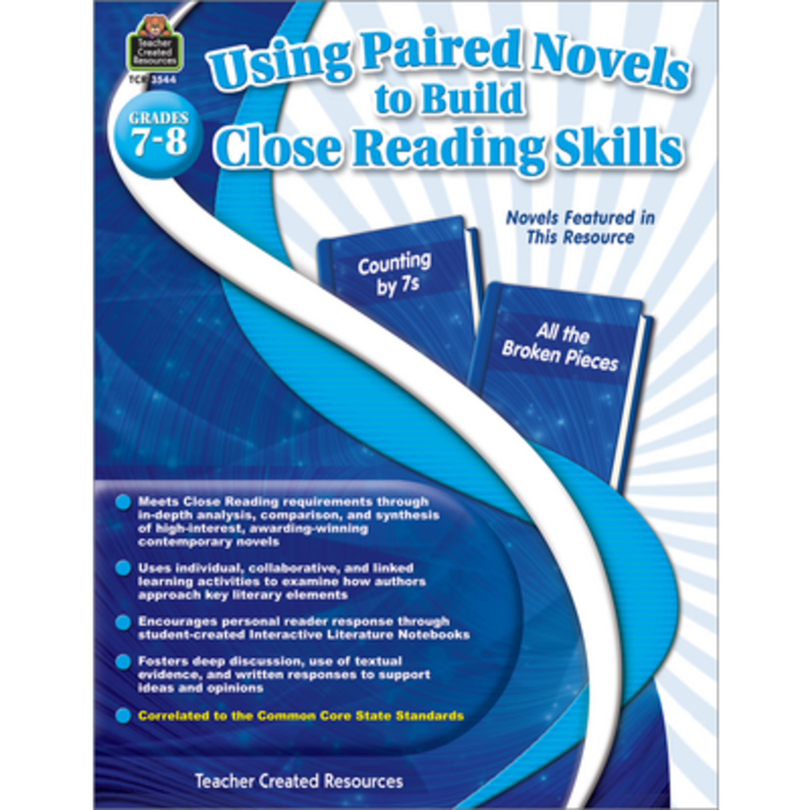 TEACHER CREATED RESOURCES Using Paired Novels to Build Close Reading Skills Grades 7-8