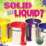 TEACHER CREATED RESOURCES Solid or Liquid? (Level D)