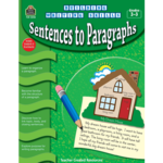 TEACHER CREATED RESOURCES Building Writing Skills: Sentences to Paragraphs