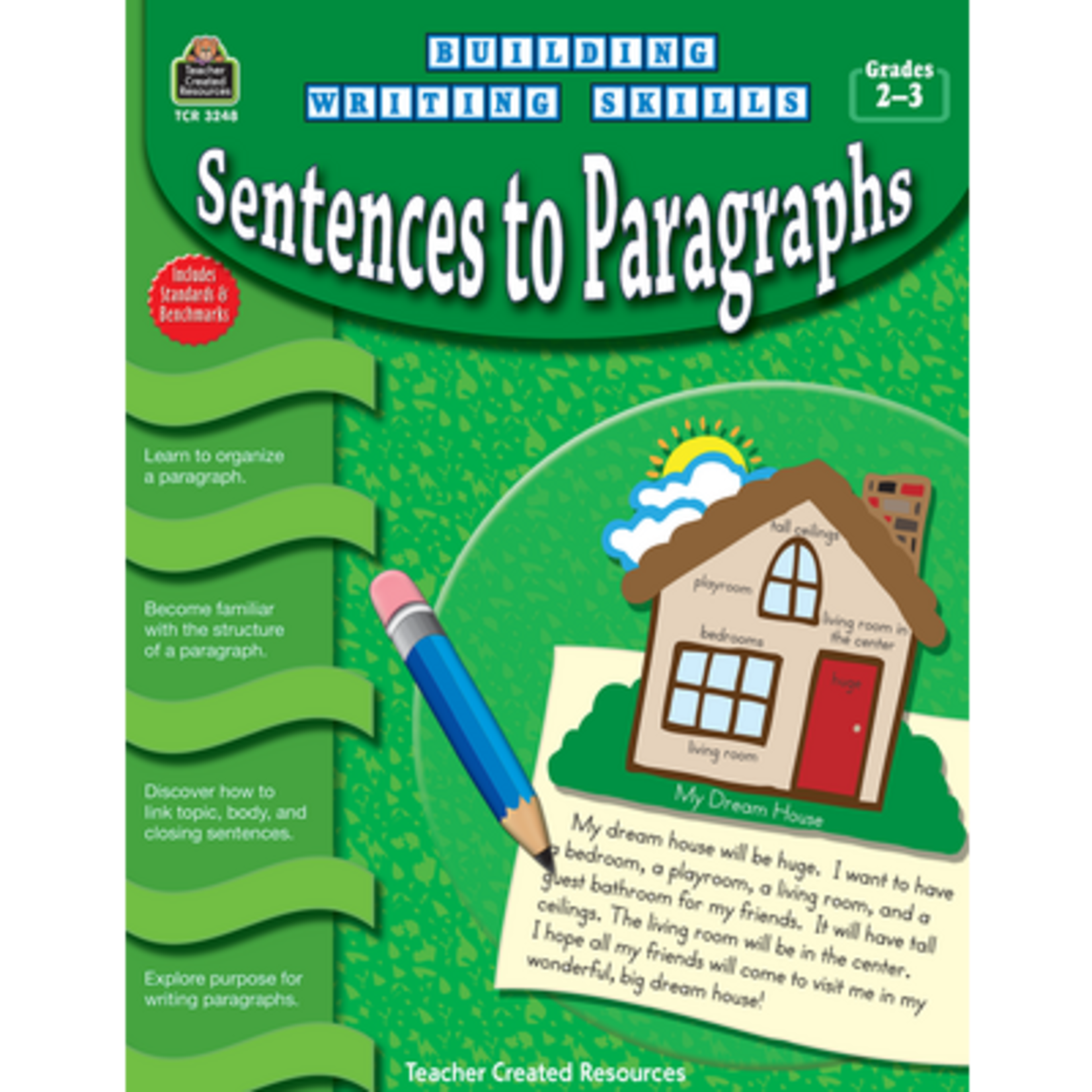 TEACHER CREATED RESOURCES Building Writing Skills: Sentences to Paragraphs