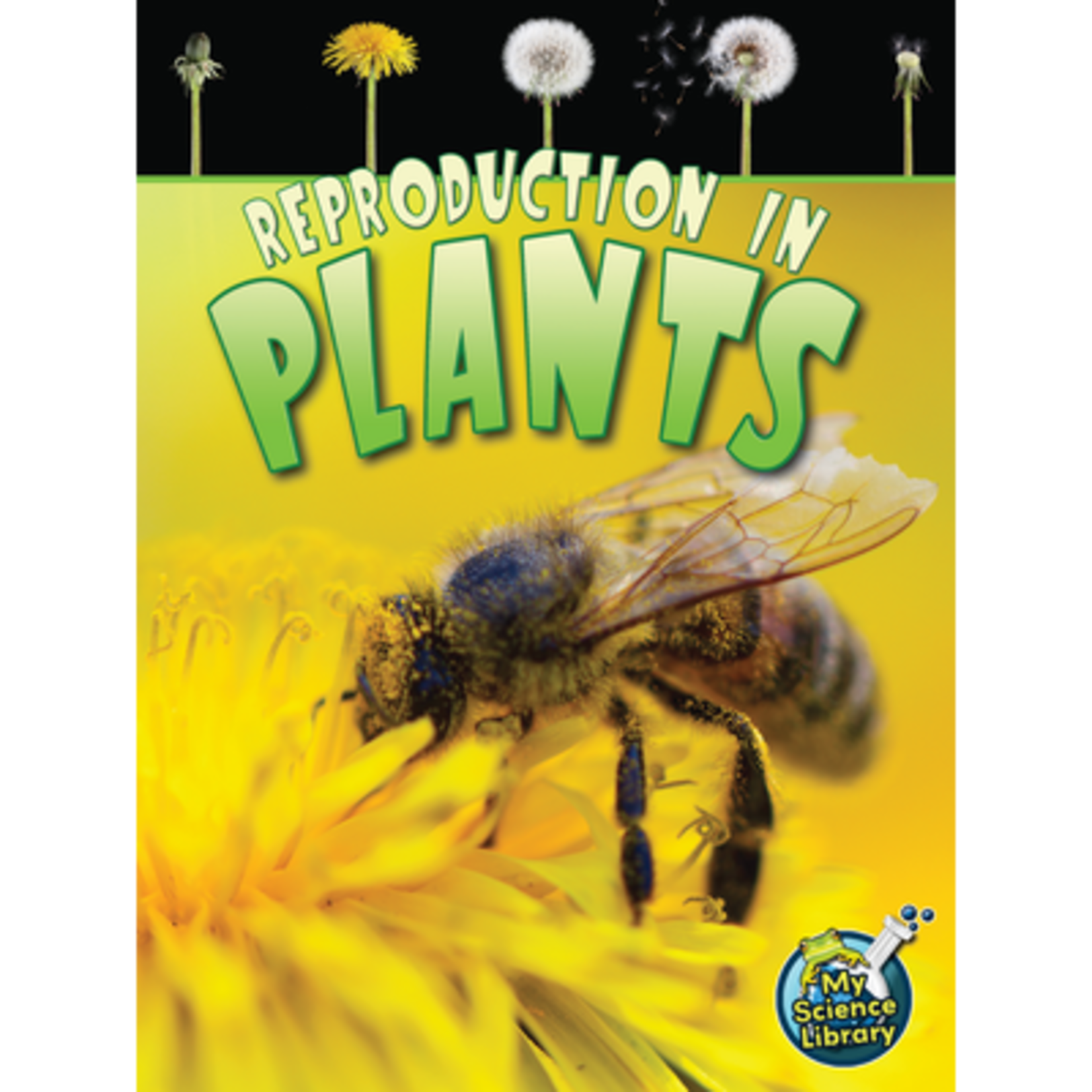 TEACHER CREATED RESOURCES Reproduction in Plants (Level P)
