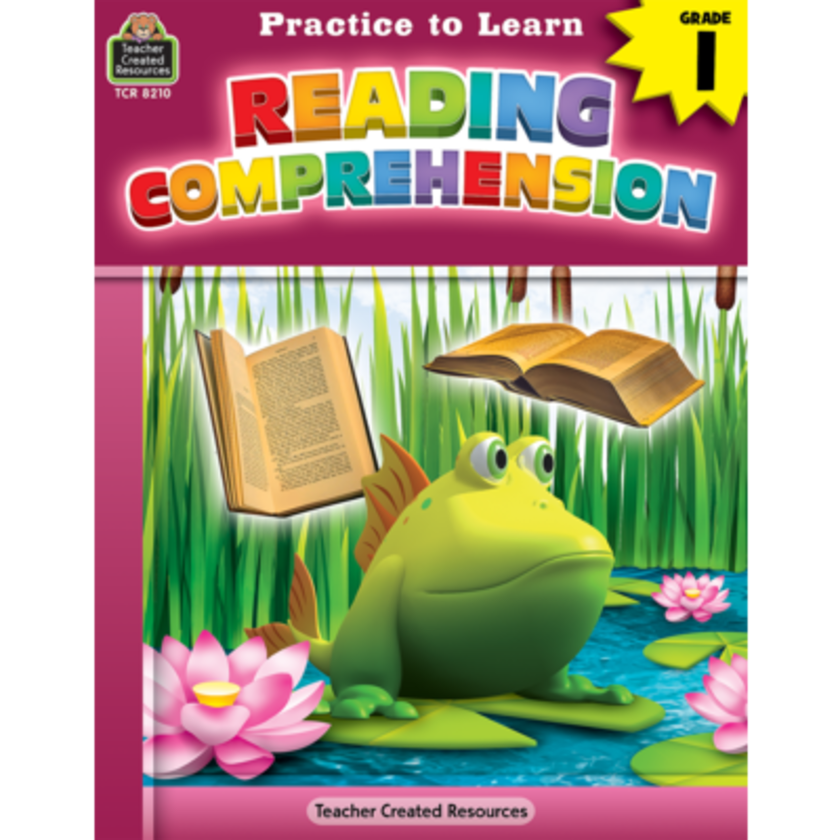 TEACHER CREATED RESOURCES Practice to Learn: Reading Comprehension Grade 1