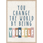 TEACHER CREATED RESOURCES You Change the World by Being Yourself Postive Poster