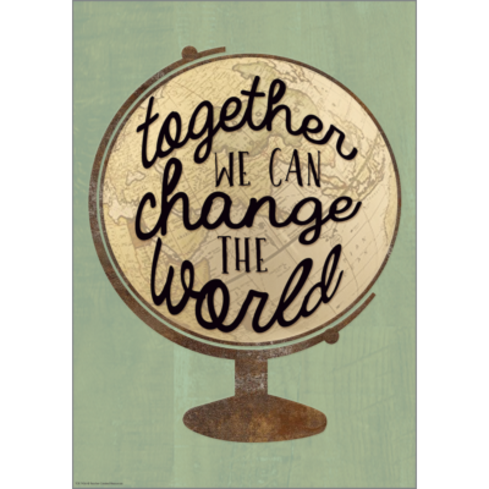TEACHER CREATED RESOURCES Together We Can Change the World Positive Poster