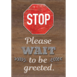TEACHER CREATED RESOURCES CLM Stop Please Wait to be Greeted Positive Poster