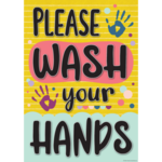 TEACHER CREATED RESOURCES Please Wash Your Hands Positive Poster