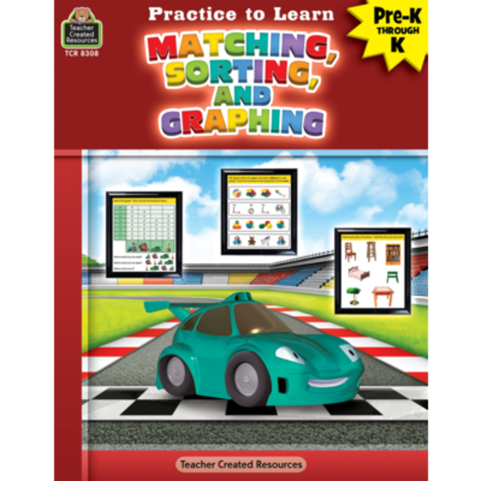 TEACHER CREATED RESOURCES Practice to Learn: Matching, Sorting and Graphing Grade PreK-K