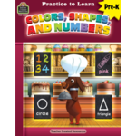 TEACHER CREATED RESOURCES Practice to Learn: Colors, Shapes and Numbers