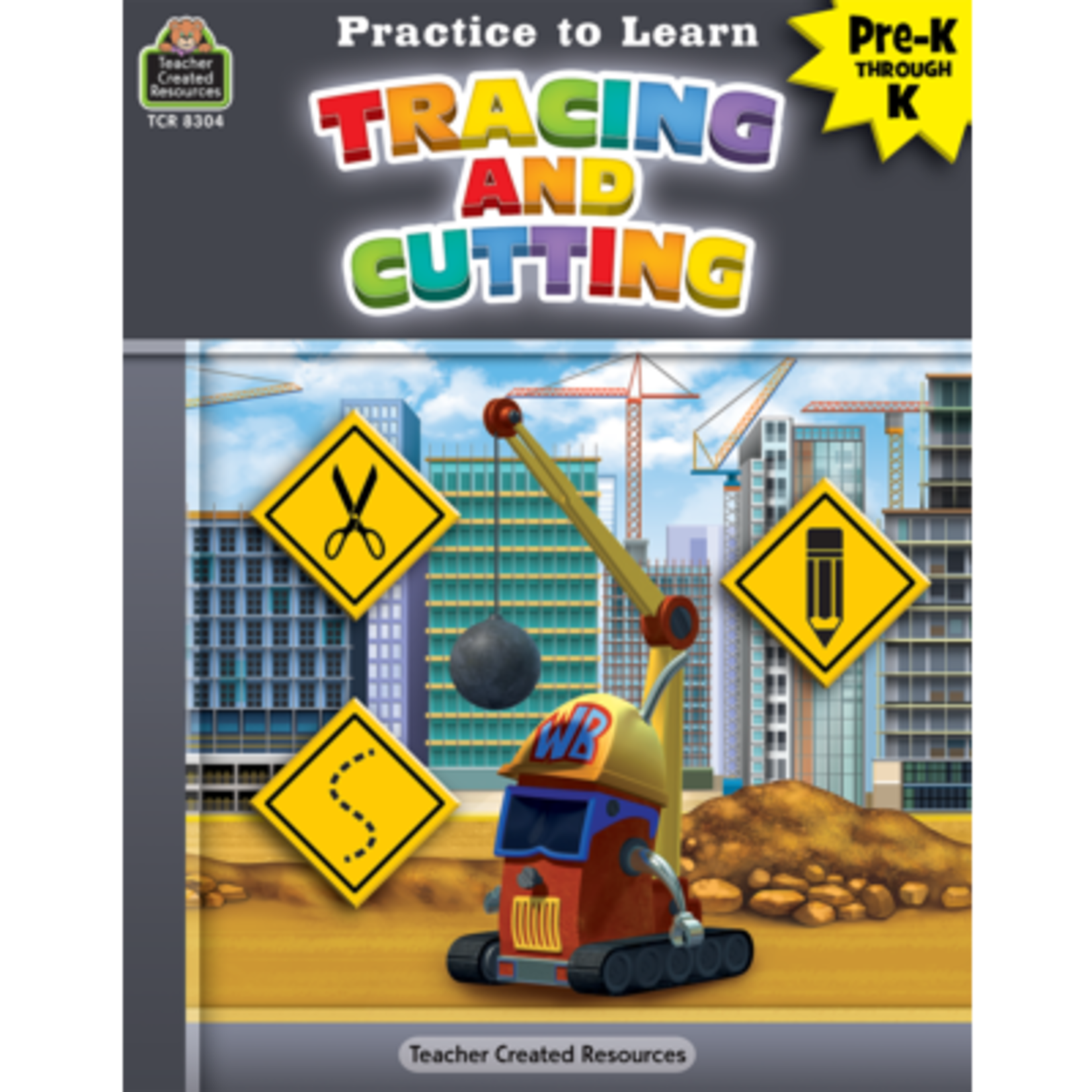 TEACHER CREATED RESOURCES Practice to Learn: Tracing and Cutting Grade PreK-K