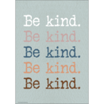 TEACHER CREATED RESOURCES Moving Mountains Be Kind. Be Kind. Be Kind. Positive Poster