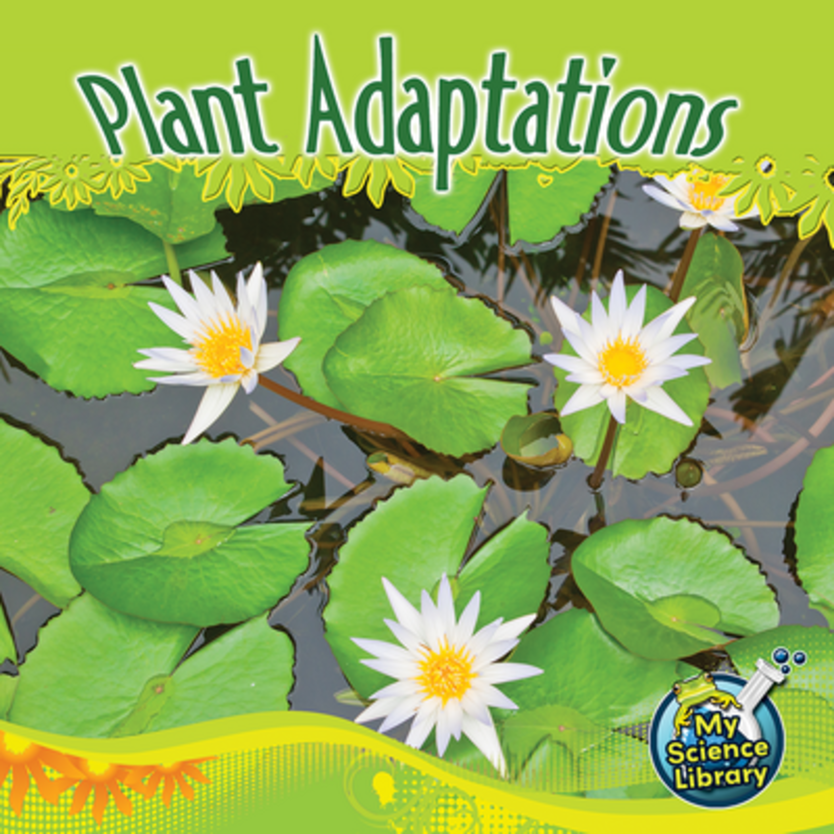 TEACHER CREATED RESOURCES Plant Adaptations (Level G)