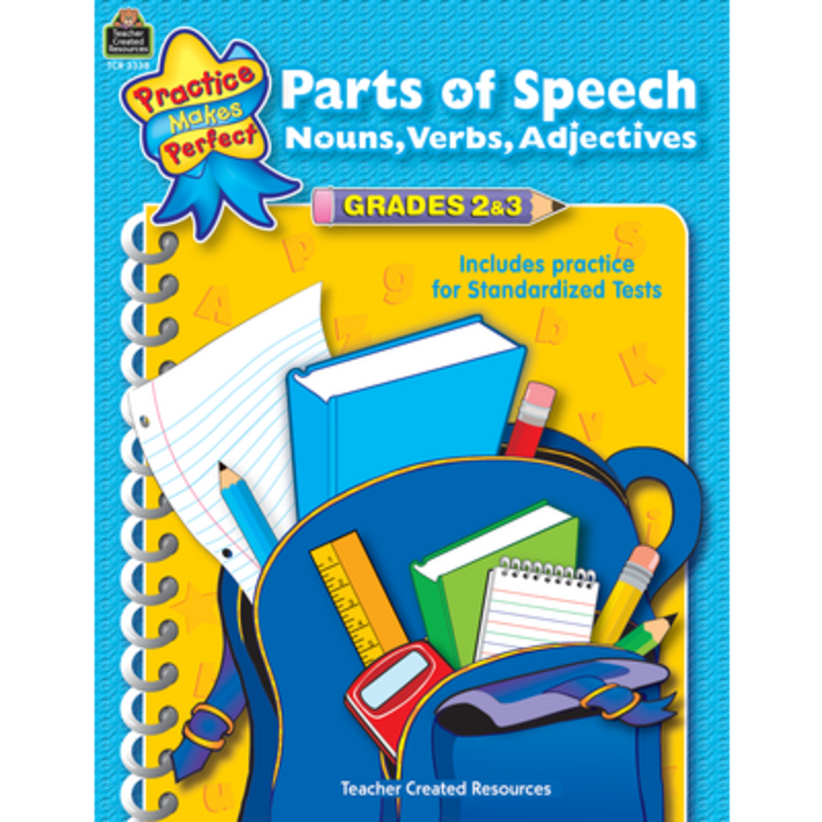 TEACHER CREATED RESOURCES Practice Makes Perfect: Parts of Speech Grades 2-3