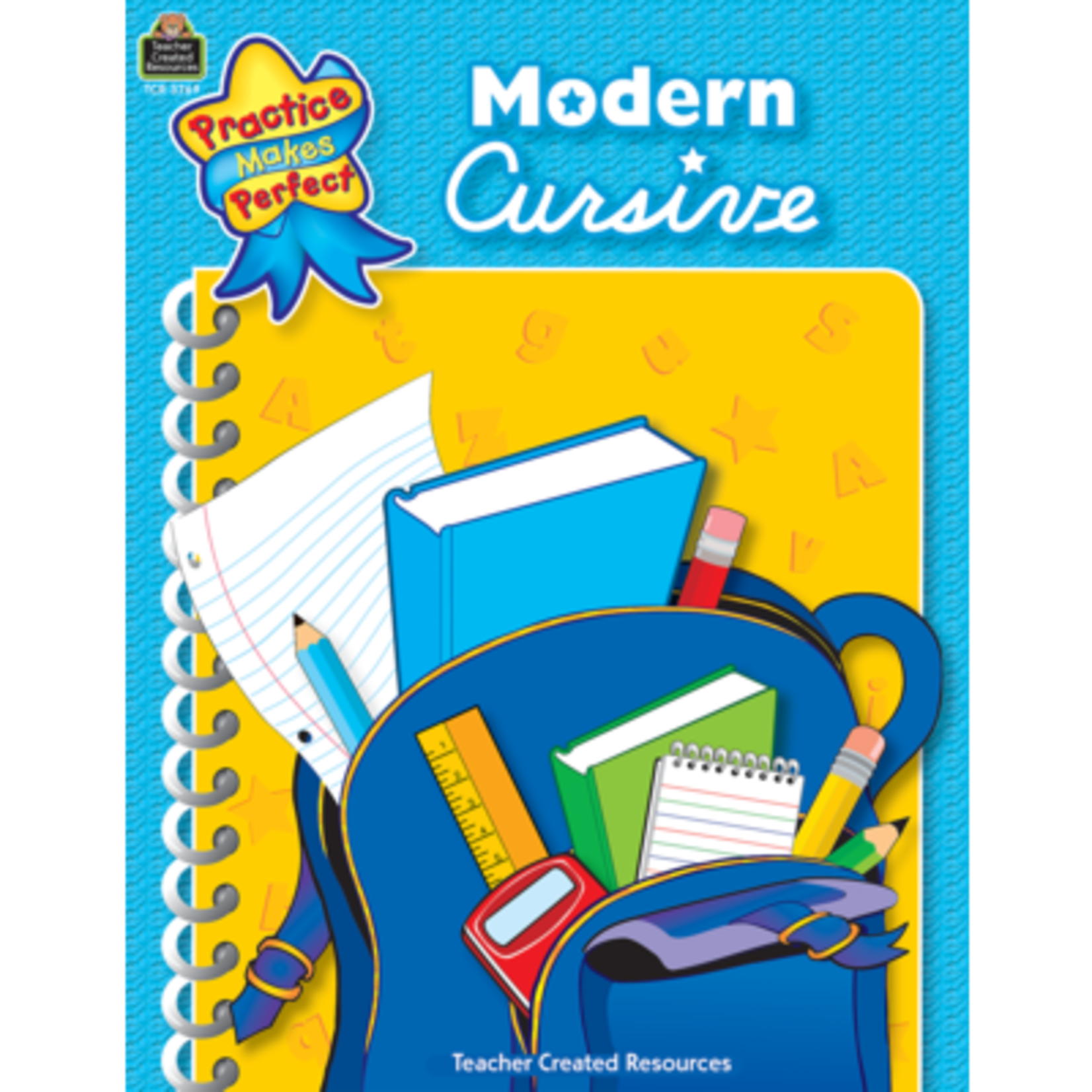 TEACHER CREATED RESOURCES Practice Makes Perfect: Modern Cursive