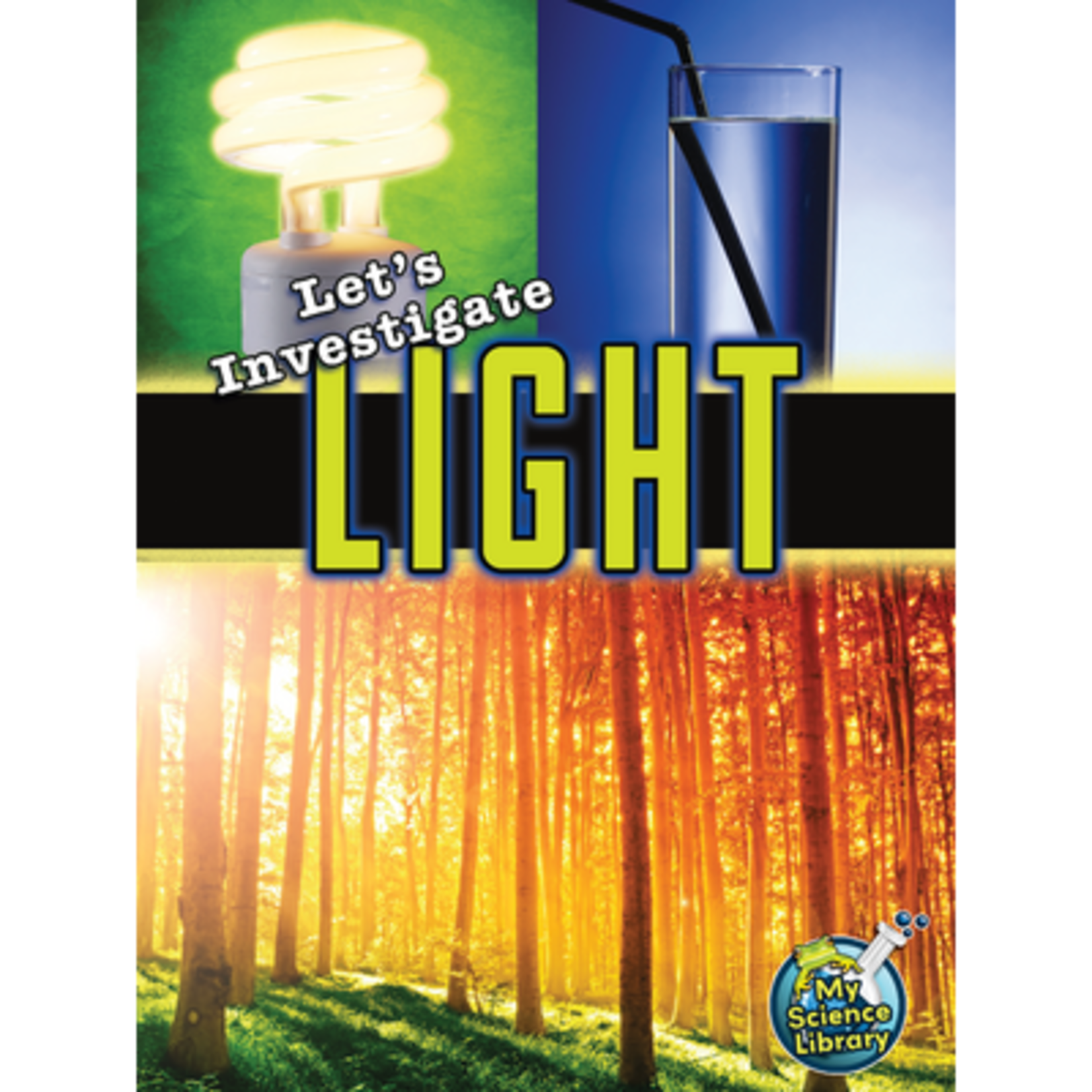 TEACHER CREATED RESOURCES Let's Investigate Light