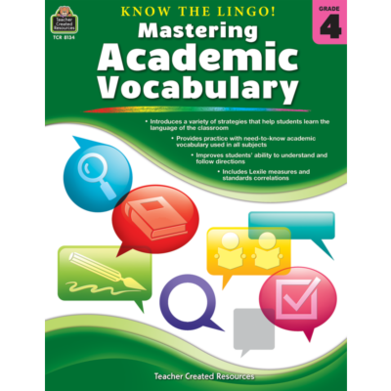 TEACHER CREATED RESOURCES Know the Lingo! Mastering Academic Vocabulary Grade 4
