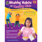 TEACHER CREATED RESOURCES Healthy Habits for Healthy Kids Grade 3-4