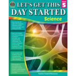 TEACHER CREATED RESOURCES Let's Get This Day Started: Science Gr 5