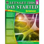 TEACHER CREATED RESOURCES Let's Get This Day Started: Science Gr 3