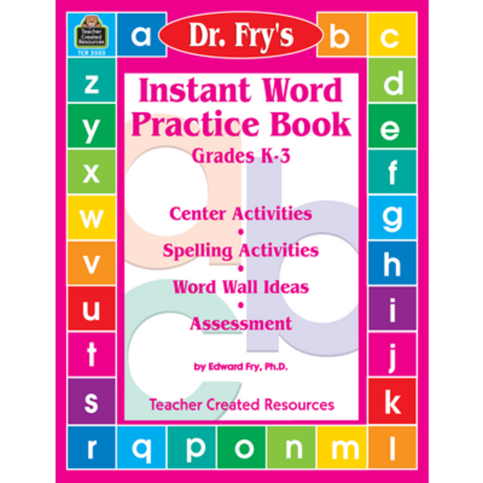 TEACHER CREATED RESOURCES Instant Word Practice Book by Dr. Fry