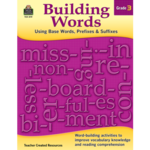 TEACHER CREATED RESOURCES Building Words: Using Base Words, Prefixes and Suffixes Gr 3