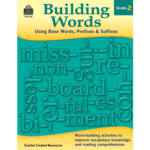 TEACHER CREATED RESOURCES Building Words: Using Base Words, Prefixes and Suffixes Gr 2
