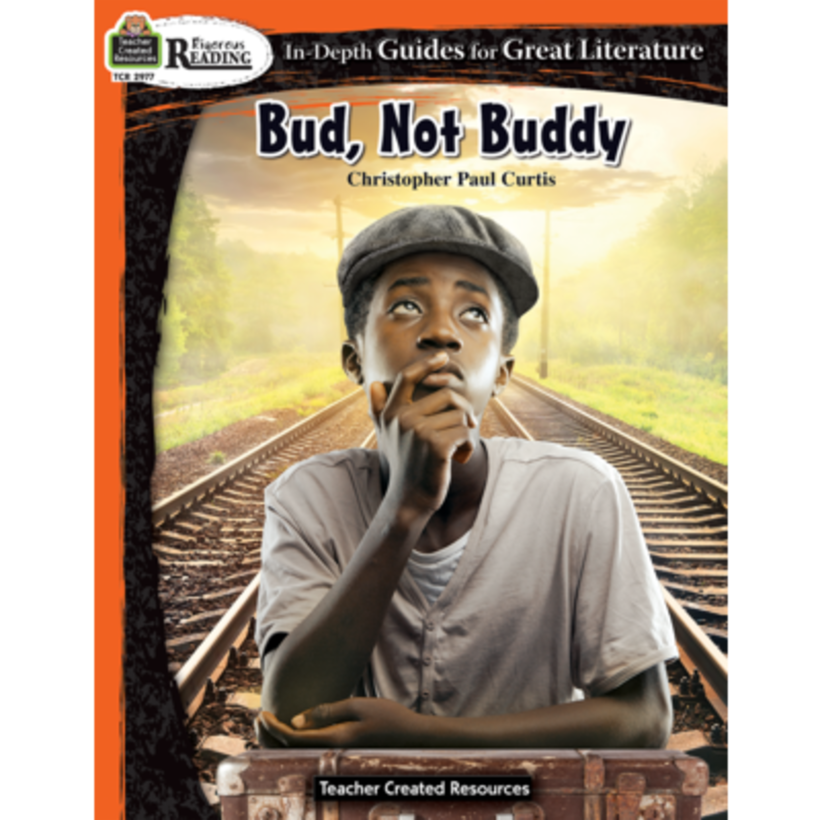 TEACHER CREATED RESOURCES Rigorous Reading: Bud, Not Buddy