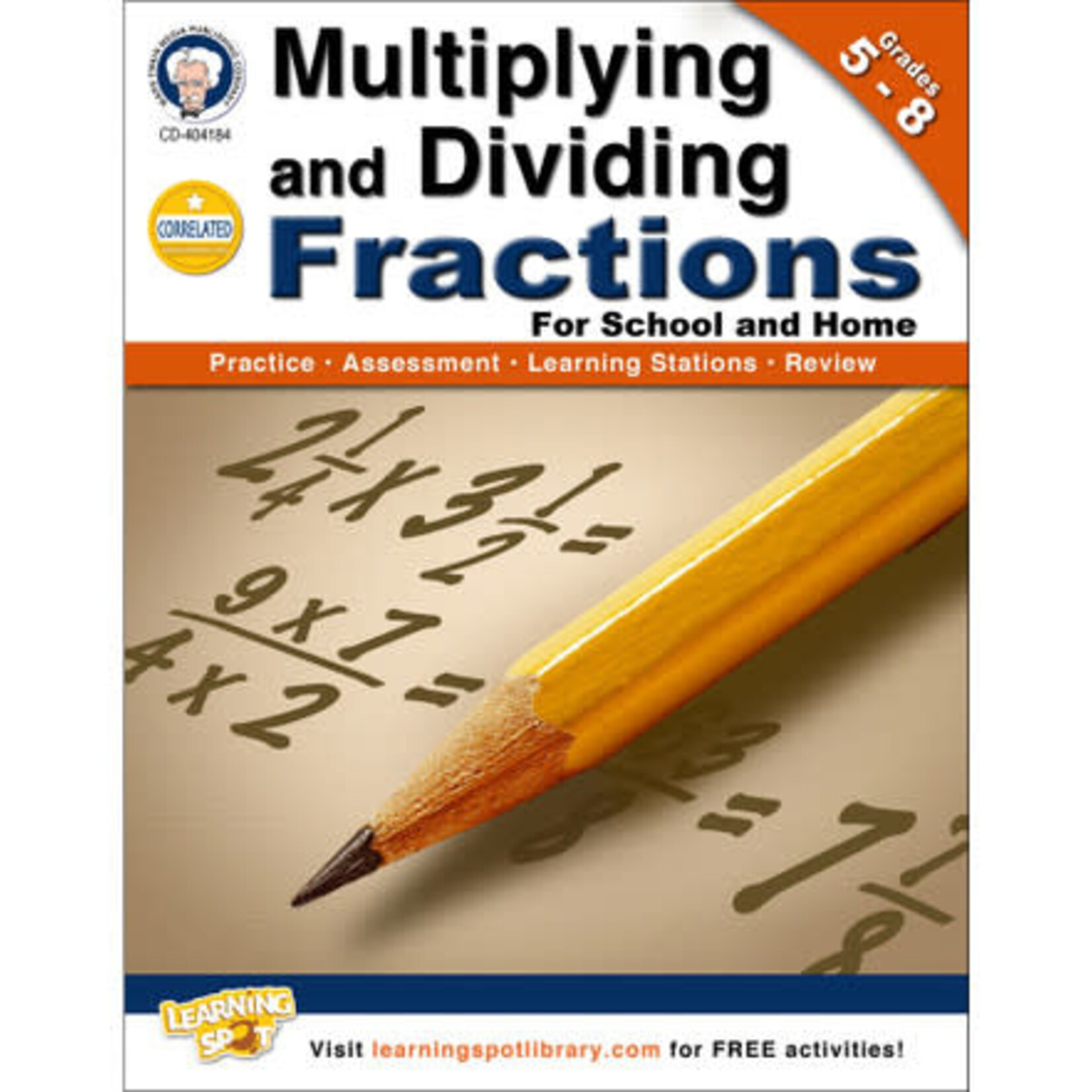 CARSON DELLOSA PUBLISHING CO Multiplying and Dividing Fractions Workbook Grade 5-8