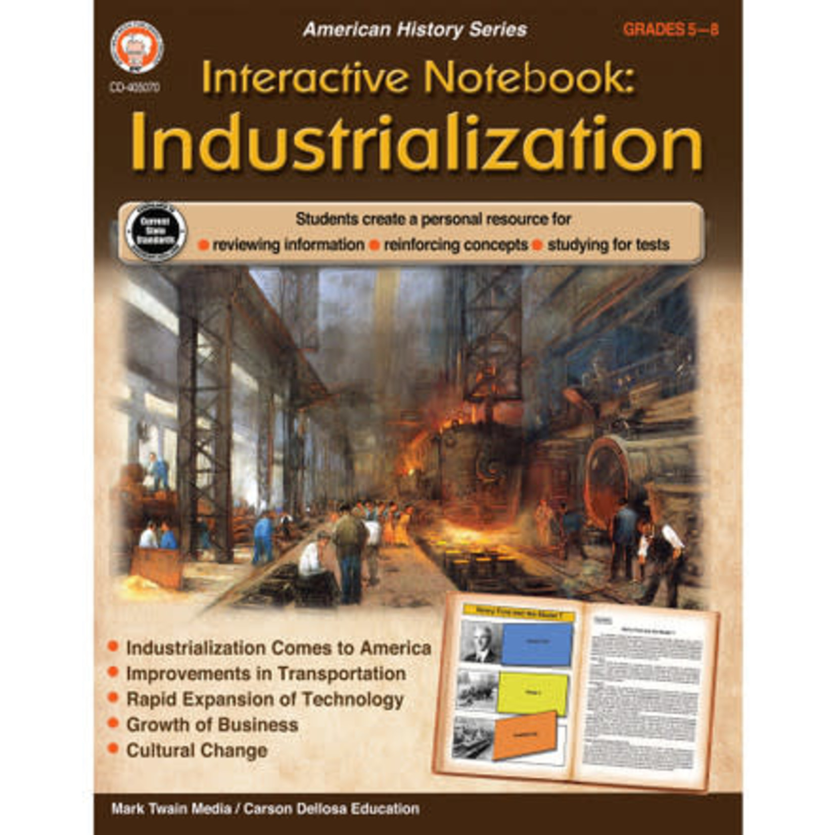 CARSON DELLOSA PUBLISHING CO Interactive Notebook: Industrialization Resource Book Grade 5-8