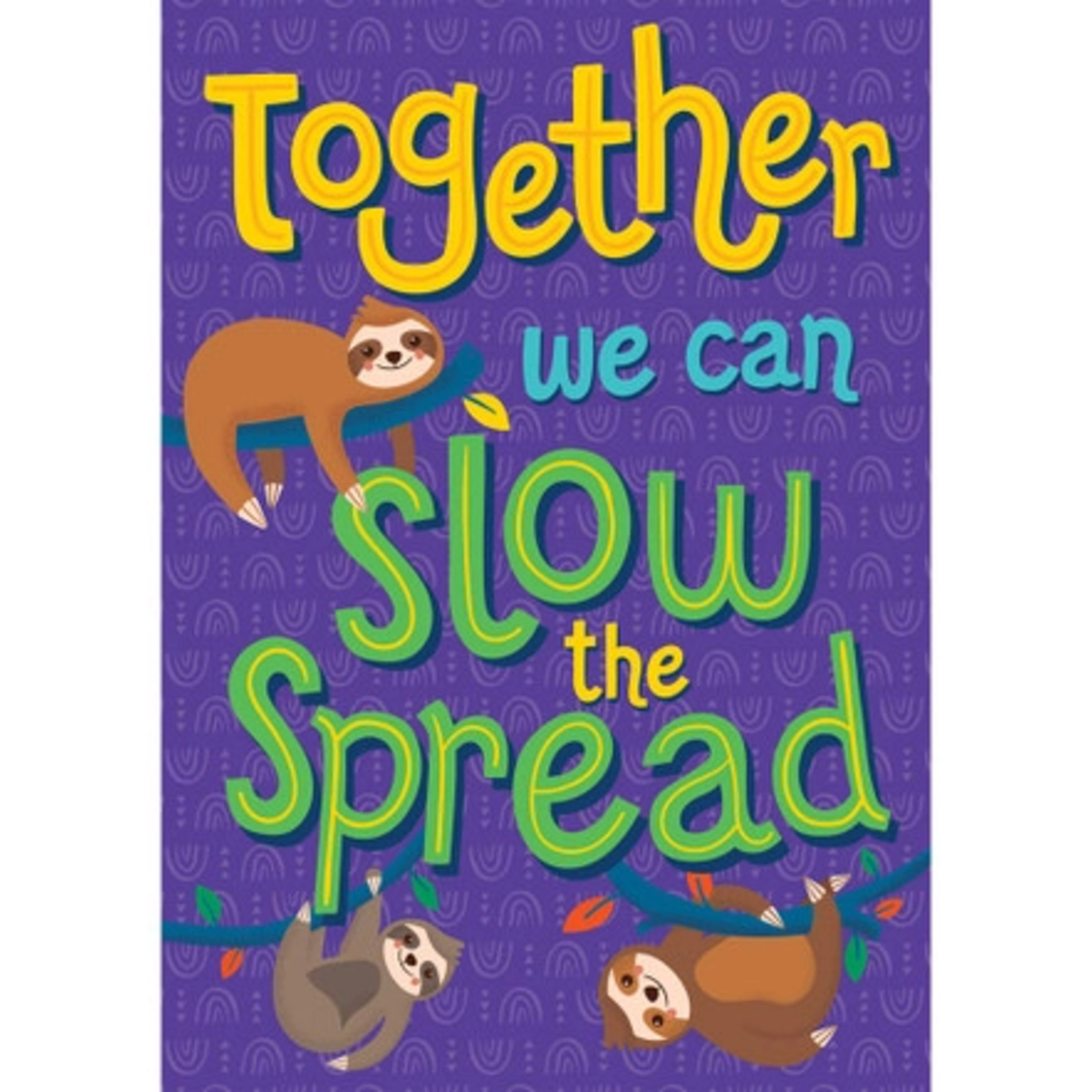 CARSON DELLOSA PUBLISHING CO Together We Can Slow the Spread Poster