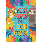 CARSON DELLOSA PUBLISHING CO Air Fives Not High Fives Poster